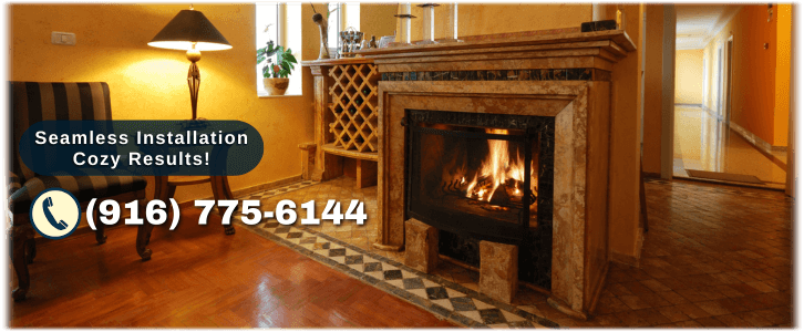 Fireplace Installation Citrus Heights CA